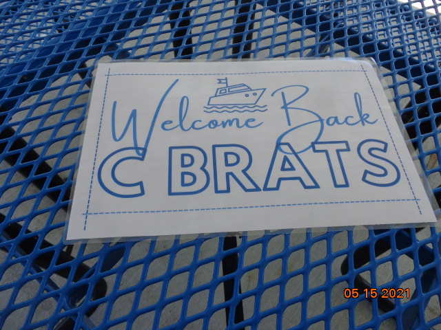 Welcome Back C BRATS
This was posted on the party barge tables. 
