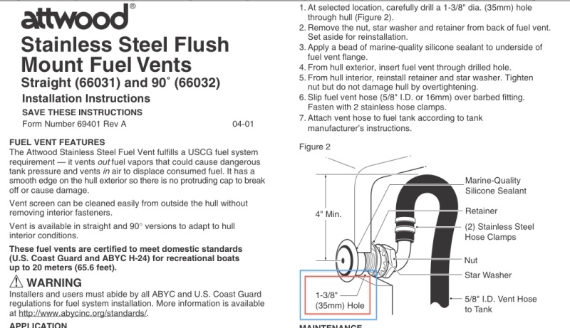 I got the idea the website must be wrong because this non-P-trap-but-same-style Attwood flush fuel vent showed it taking a 1-3/8" hole, and plus it only made sense it would have to be a larger hole than the protruding vents.