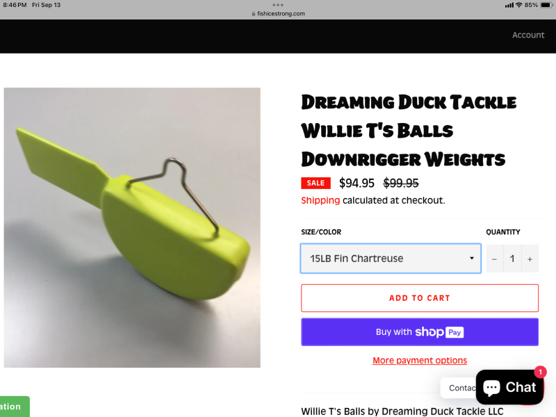 I was having issues with the port and starboard Downrigger cables tangling. The c Dory narrow beam and the fact that we have a lot of current in the San Juan?s are the problems, I found these Willie T?s  weights that track outward. Not another tangle, even after running a third Downrigger. Not cheap but well worth the $$$.